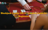Blackjack Casino UK: A Complete Guide for Beginners