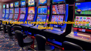 ITV Casino: A Complete Guide to Online Casino Gaming